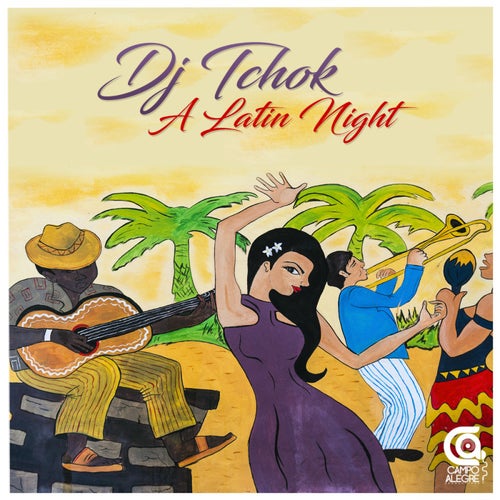 DJ Tchok - A Latin Night [CAP134]
